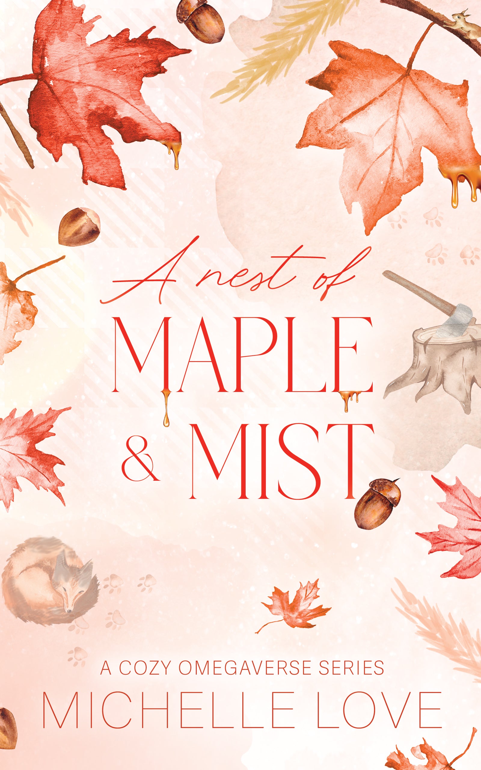 A Nest of Maple & Mist (Signed Paperback)